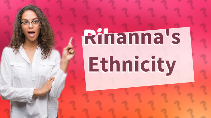 Rihanna's Ethnicity