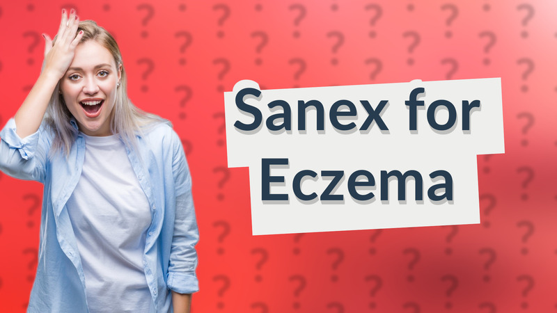 Sanex for Eczema