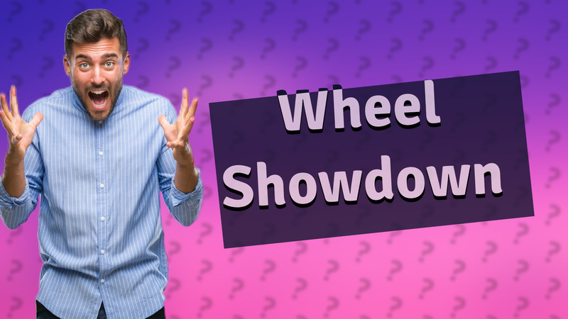 Wheel Showdown