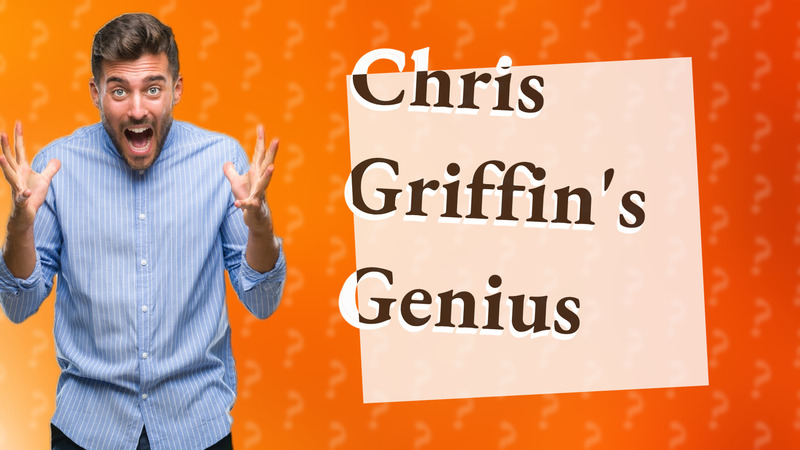 Chris Griffin's Genius