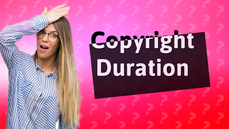 Copyright Duration