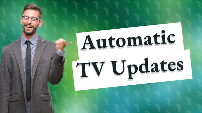 Automatic TV Updates