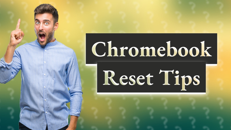 Chromebook Reset Tips