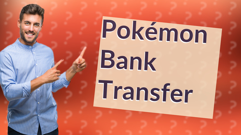 Pokémon Bank Transfer