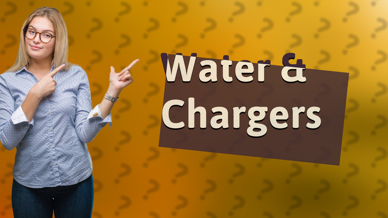 Water & Chargers