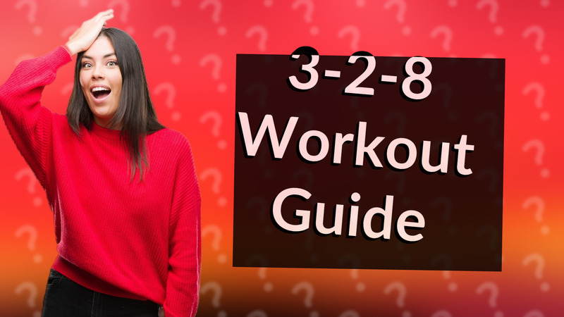 3-2-8 Workout Guide