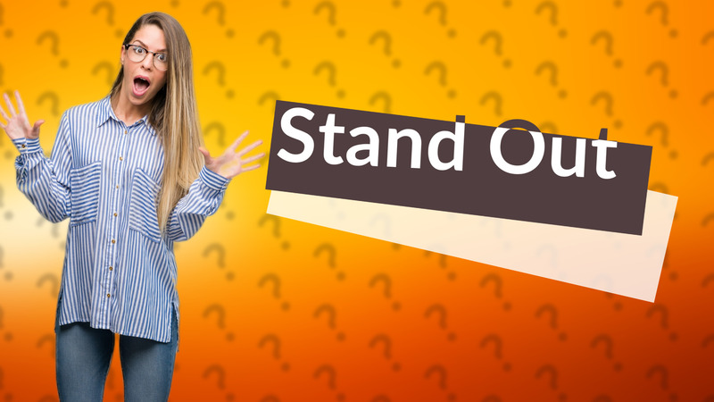Stand Out