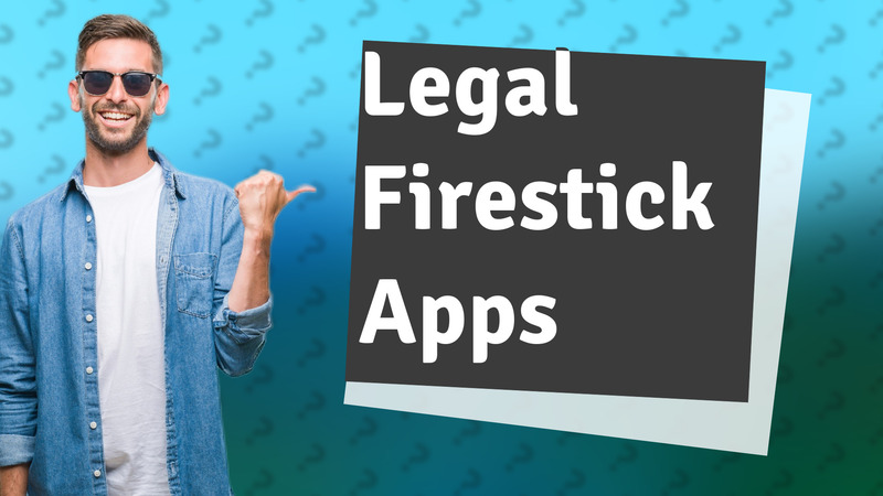 Legal Firestick Apps
