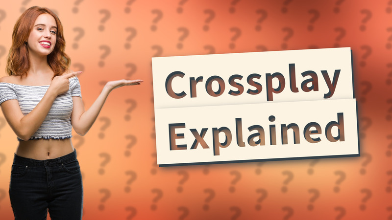 Crossplay Explained