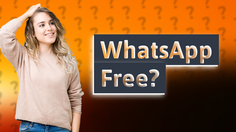 WhatsApp Free?