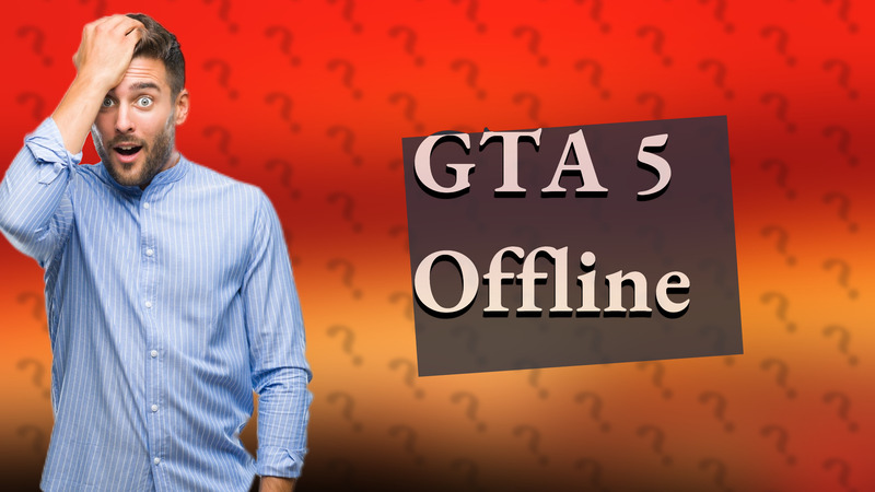 GTA 5 Offline