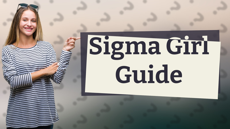 Sigma Girl Guide