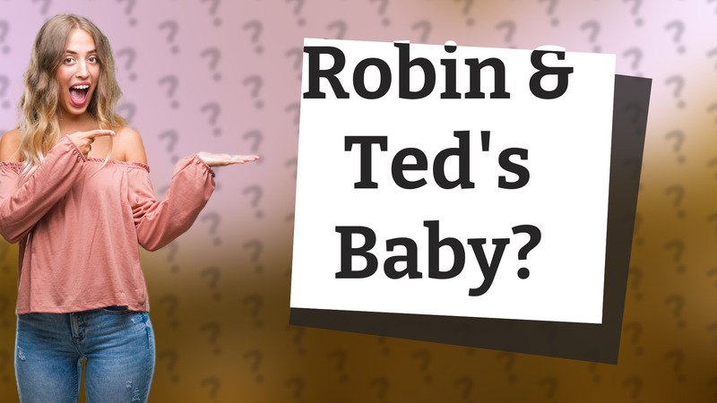 Robin & Ted's Baby?