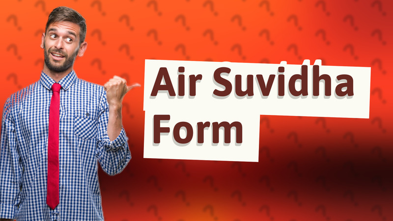 Air Suvidha Form
