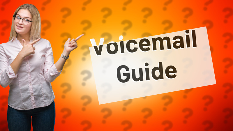 Voicemail Guide
