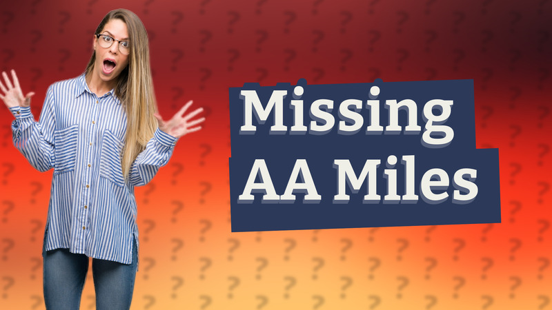 Missing AA Miles