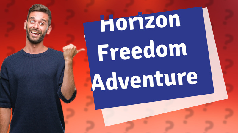 Horizon Freedom Adventure