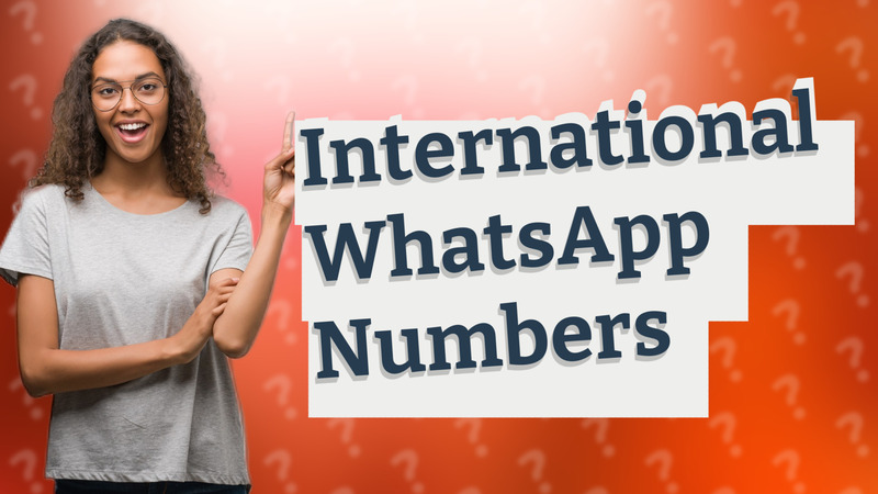 International WhatsApp Numbers