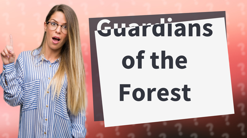 Guardians of the Forest