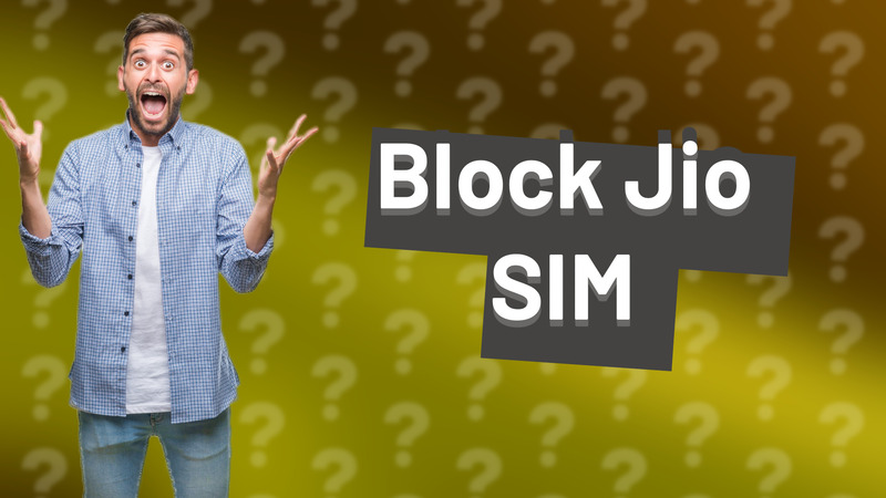 Block Jio SIM