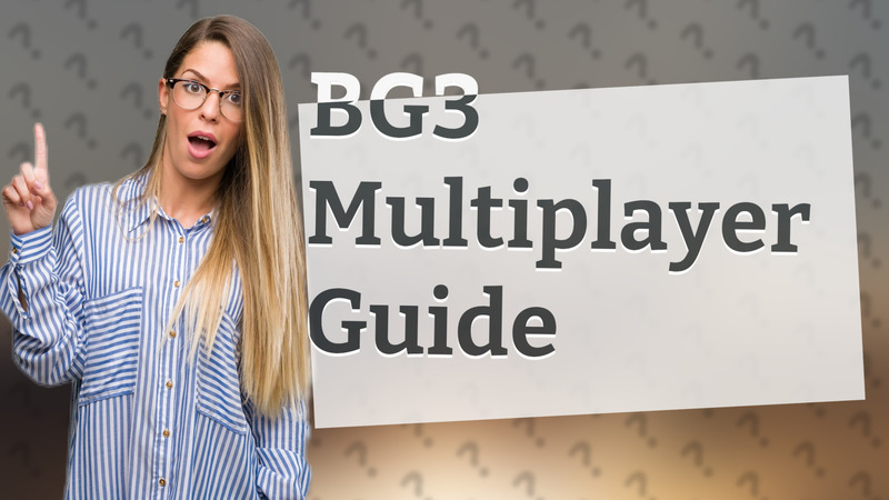 BG3 Multiplayer Guide