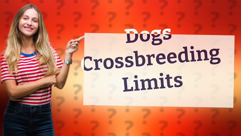 Dogs Crossbreeding Limits