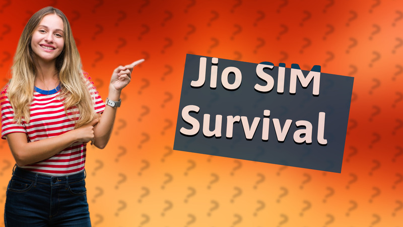 Jio SIM Survival