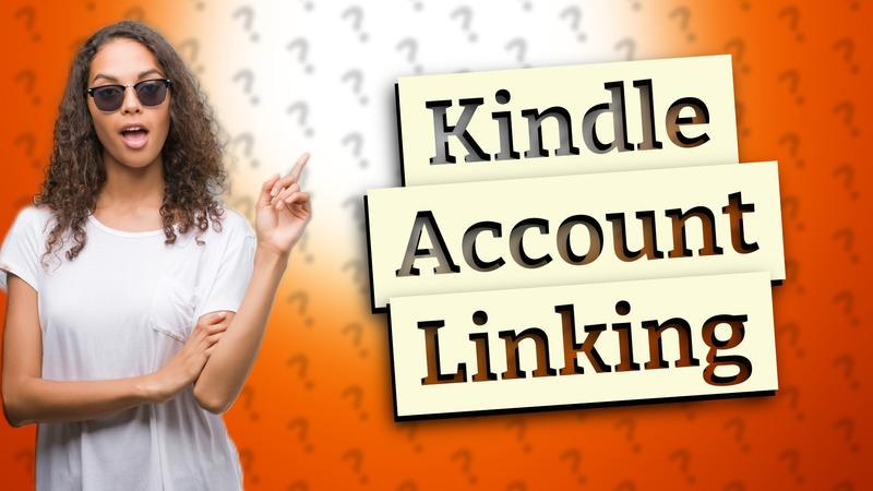 Kindle Account Linking