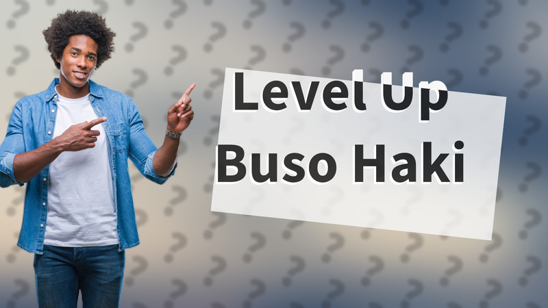 Level Up Buso Haki