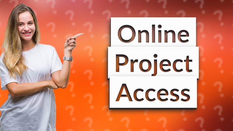 Online Project Access