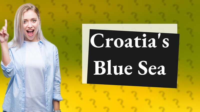 Croatia's Blue Sea