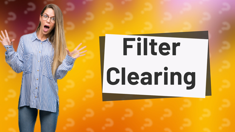 Filter Clearing
