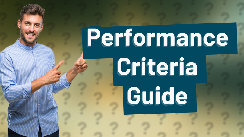 Performance Criteria Guide