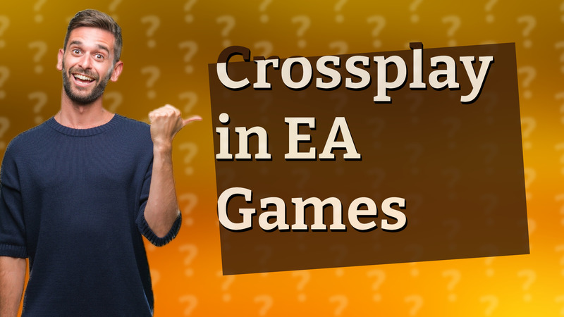 Crossplay in EA Games