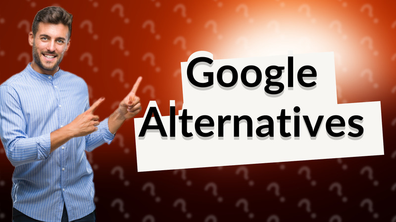 Google Alternatives
