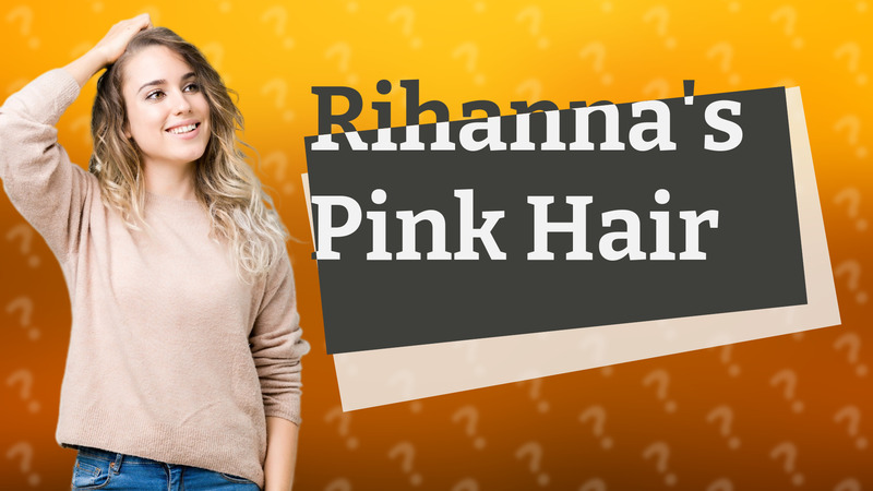 Rihanna's Pink Hair