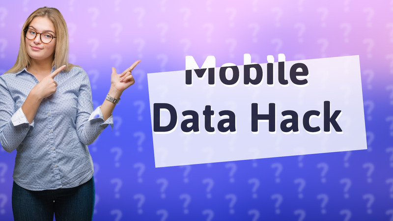 Mobile Data Hack