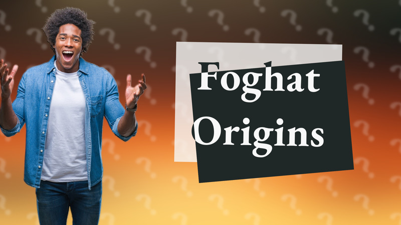 Foghat Origins