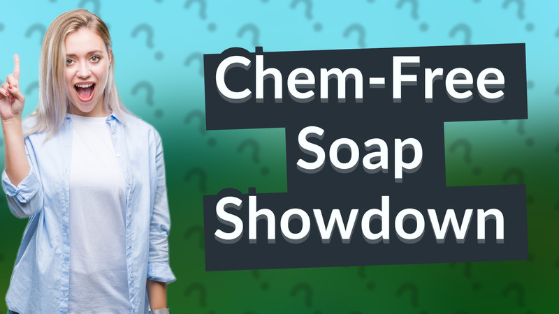 Chem-Free Soap Showdown