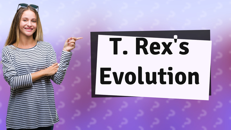 T. Rex's Evolution