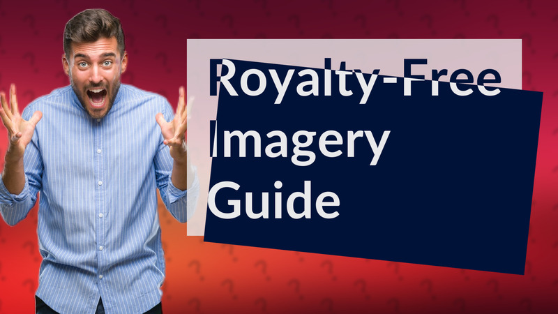 Royalty-Free Imagery Guide