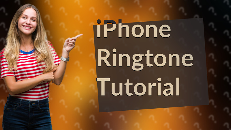 iPhone Ringtone Tutorial