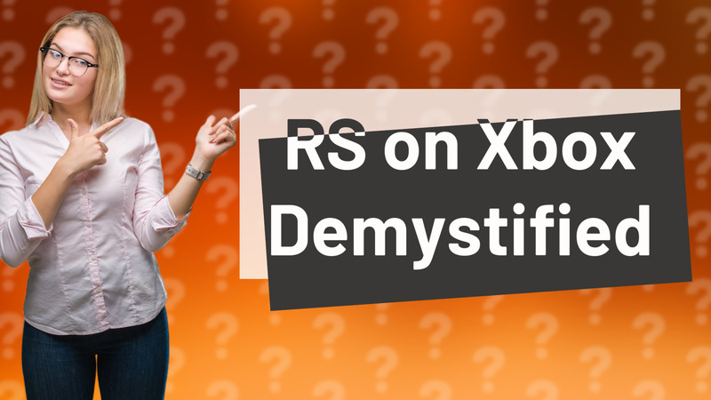 RS on Xbox Demystified