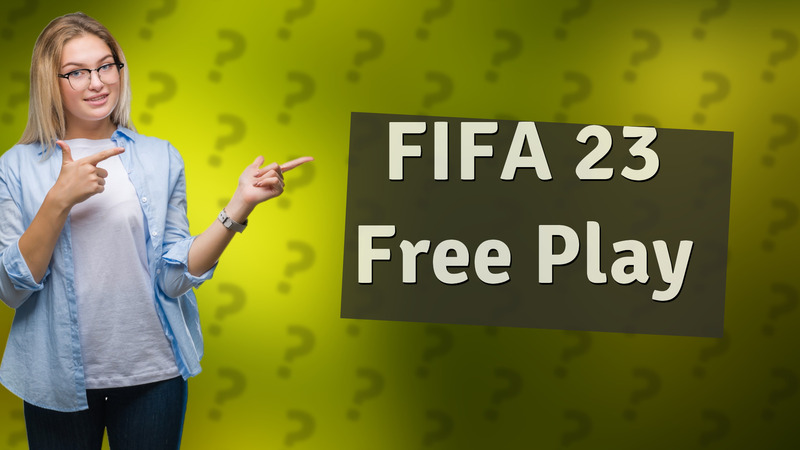 FIFA 23 Free Play