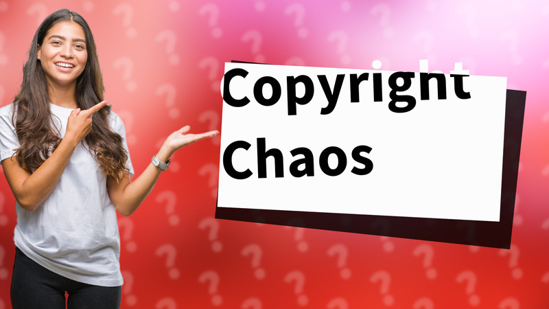 Copyright Chaos