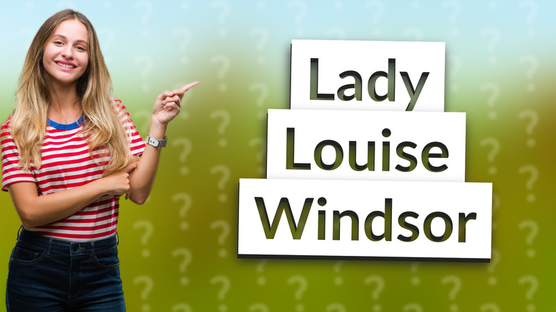 Lady Louise Windsor