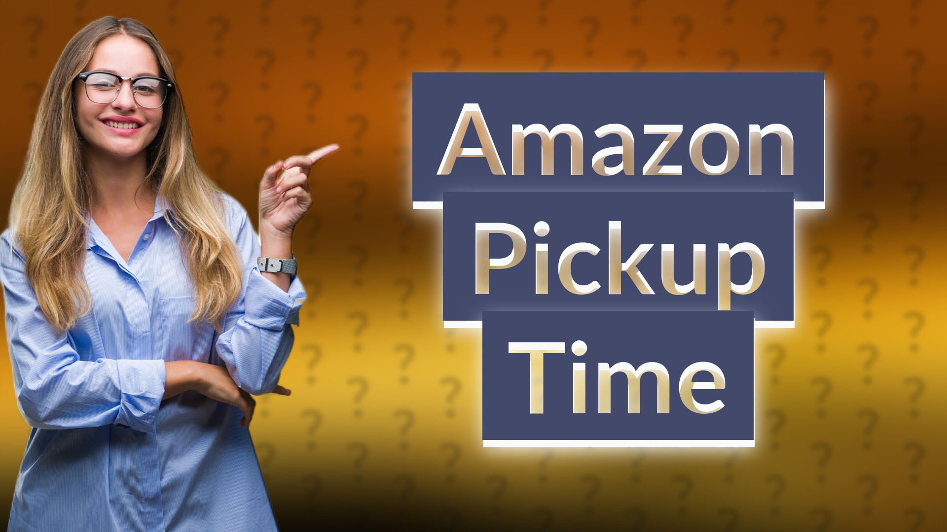 Amazon Pickup Time