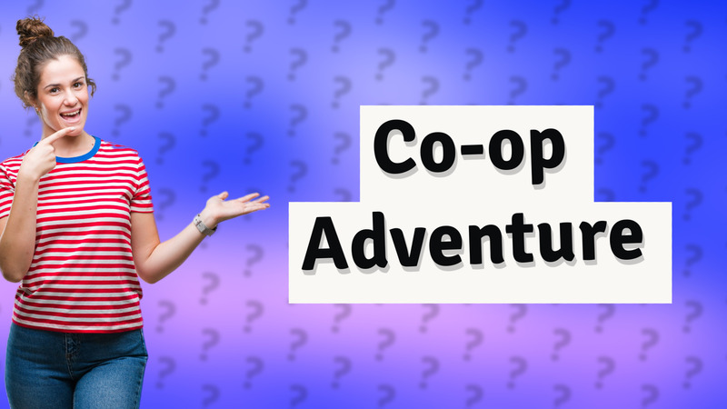 Co-op Adventure