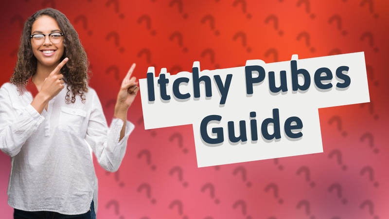Itchy Pubes Guide
