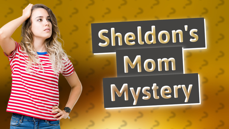 Sheldon's Mom Mystery
